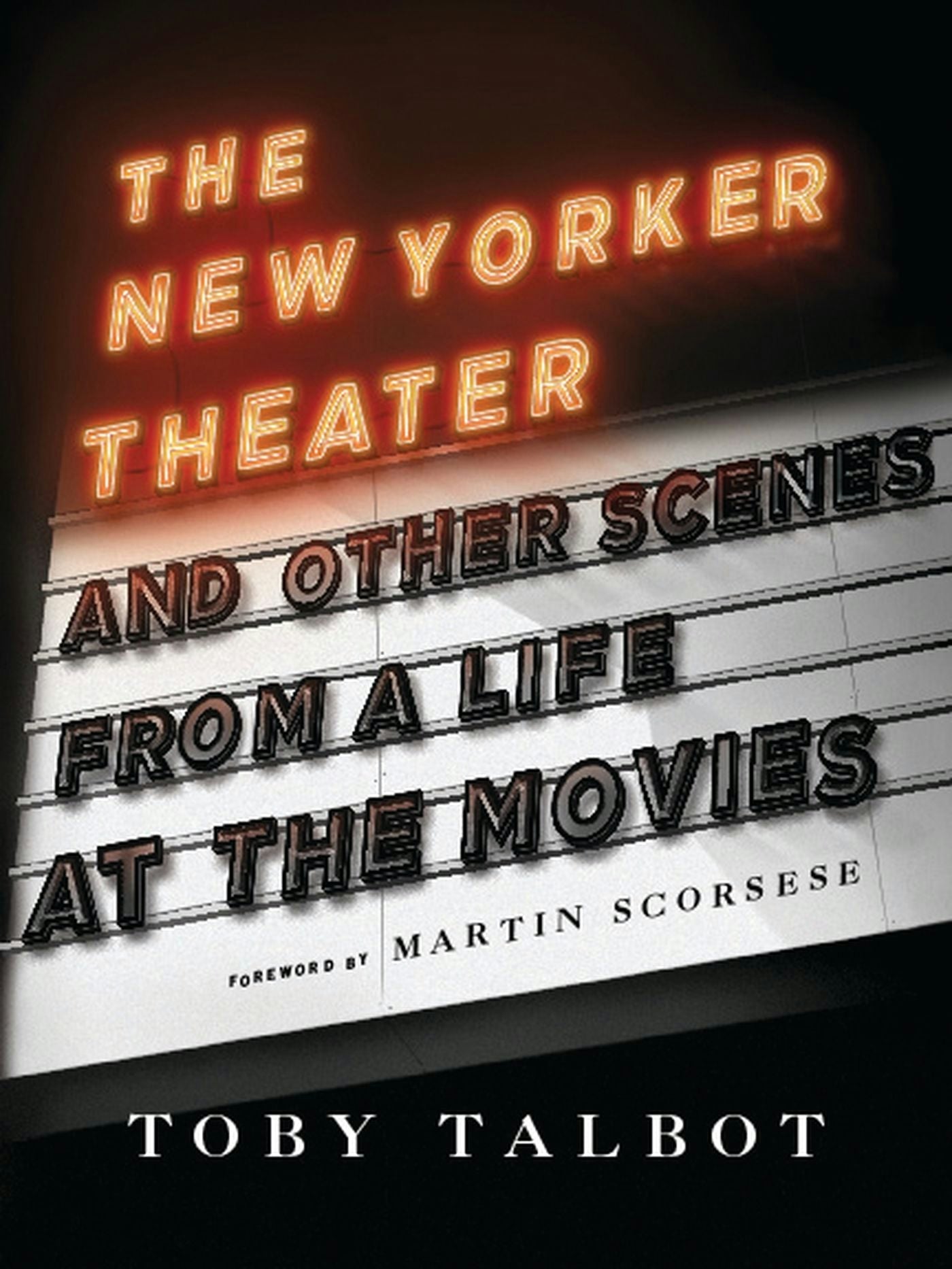 Book cover image for The New Yorker Theater and Other Scenes from a Life at the Movies ISBN: 9780231145664